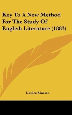 Key To A New Method For The Study Of English Literature (1883) - Maertz, Louise