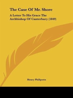 The Case Of Mr. Shore - Phillpotts, Henry