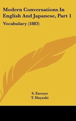 Modern Conversations In English And Japanese, Part 1 - Enouye, S.; Hayashi, T.