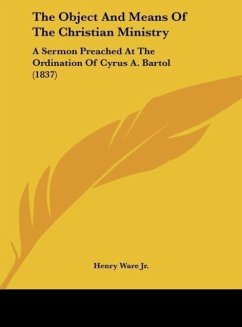 The Object And Means Of The Christian Ministry