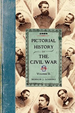 Pictorial History of the Civil War V2 - Lossing, Benson John