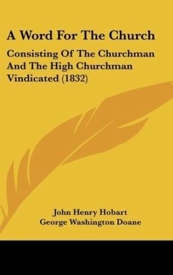 A Word For The Church - Hobart, John Henry; Doane, George Washington