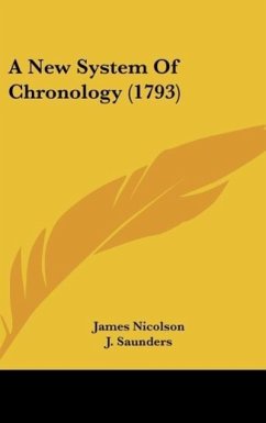 A New System Of Chronology (1793) - Nicolson, James