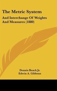 The Metric System - Beach Jr., Dennis; Gibbens, Edwin A.