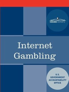 Internet Gambling - U S Government Accountability Office