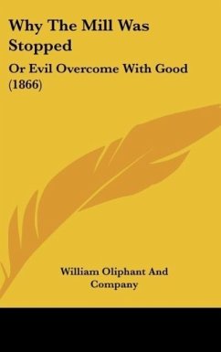 Why The Mill Was Stopped - William Oliphant And Company