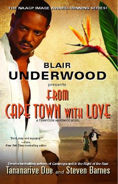 From Cape Town with Love: A Tennyson Hardwick Novel - Underwood, Blair; Due, Tananarive; Barnes, Steven