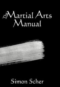 The Martial Arts Manual - Scher, Simon