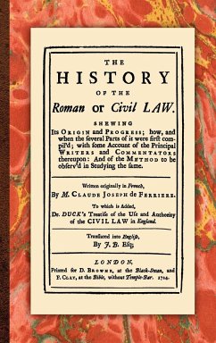 The History of the Roman or Civil Law - Ferriere, Claude Joseph de