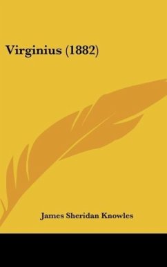 Virginius (1882) - Knowles, James Sheridan