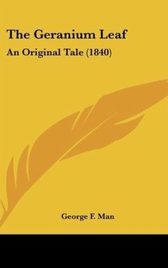 The Geranium Leaf - Man, George F.