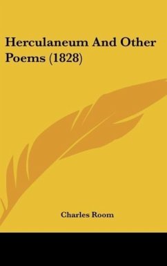 Herculaneum And Other Poems (1828) - Room, Charles