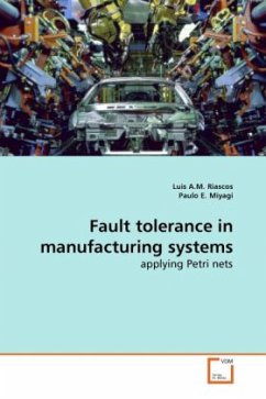 Fault tolerance in manufacturing systems - Riascos, Luis A. M.;Miyagi, Paulo E.
