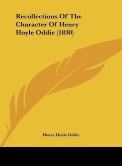 Recollections Of The Character Of Henry Hoyle Oddie (1830)