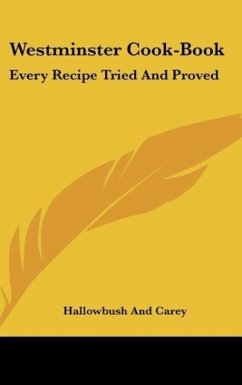Westminster Cook-Book - Hallowbush And Carey