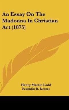 An Essay On The Madonna In Christian Art (1875)