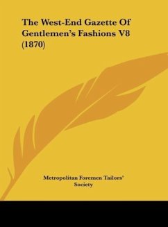 The West-End Gazette Of Gentlemen's Fashions V8 (1870)