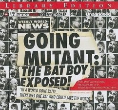 Going Mutant: The Bat Boy Exposed - Mcginness, Neil