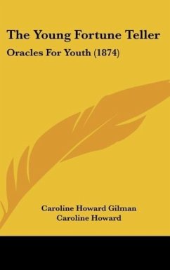 The Young Fortune Teller - Gilman, Caroline Howard; Howard, Caroline