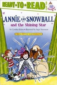 Annie and Snowball and the Shining Star (Annie and Snowball Series #6) Cynthia Rylant Author