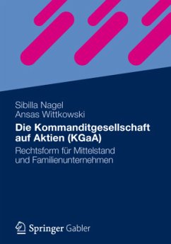 Die Kommanditgesellschaft auf Aktien (KGaA) - Nagel, Sibilla;Wittkowski, Ansas