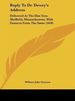 Reply To Dr. Dewey's Address - Grayson, William John