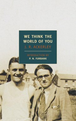 We Think the World of You - Ackerley, J R