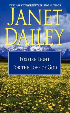 The Foxfire Light/For the Love of God - Dailey, Janet