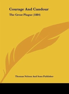 Courage And Candour - Thomas Nelson And Sons Publisher