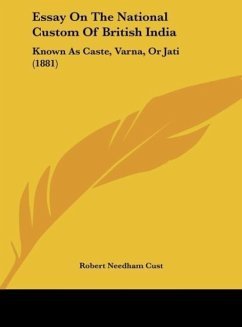 Essay On The National Custom Of British India - Cust, Robert Needham