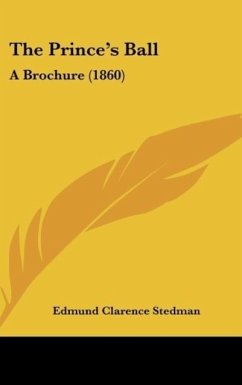 The Prince's Ball - Stedman, Edmund Clarence