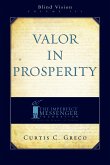 Valor in Prosperity (2nd Edition)