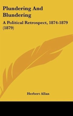 Plundering And Blundering - Allan, Herbert