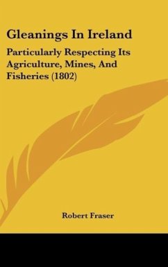 Gleanings In Ireland - Fraser, Robert
