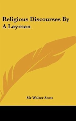 Religious Discourses By A Layman