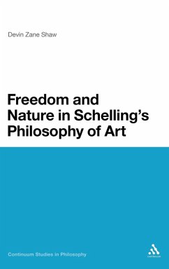 Freedom and Nature in Schelling's Philosophy of Art - Shaw, Devin Zane Freedom and Nature in Schelling's Philosophy of Art - Shaw, Devin Zane