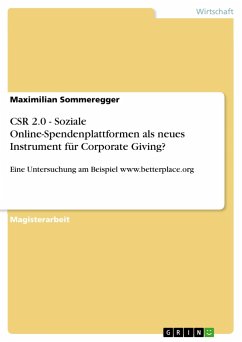 CSR 2.0 - Soziale Online-Spendenplattformen als neues Instrument für Corporate Giving? - Sommeregger, Maximilian