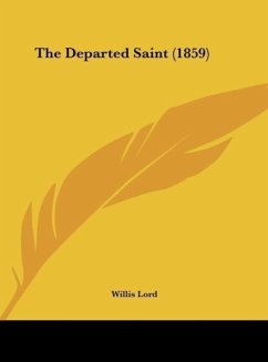 The Departed Saint (1859) - Lord, Willis