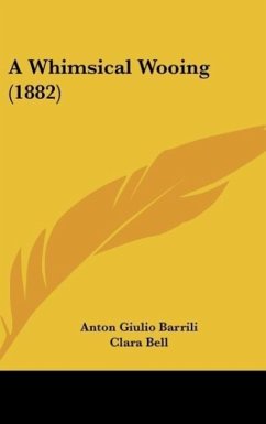 A Whimsical Wooing (1882) - Barrili, Anton Giulio