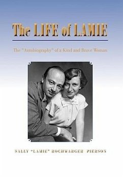 The Life of Lamie - Pierson, Sally "Lamie" Rochwarger