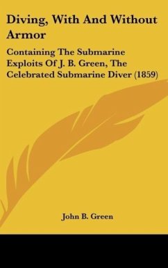 Diving, With And Without Armor - Green, John B.