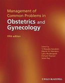 Management of Common Problems in Obstetrics and Gynecology