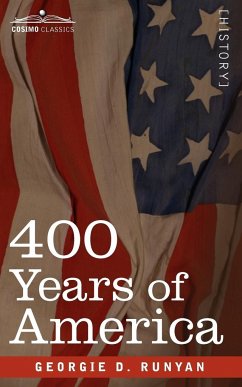 400 Years of America - Runyan, Georgie D.