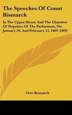 The Speeches Of Count Bismarck