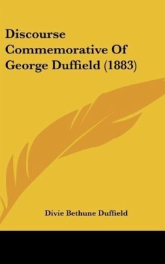 Discourse Commemorative Of George Duffield (1883) - Duffield, Divie Bethune