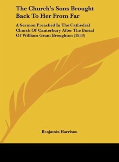 The Church's Sons Brought Back To Her From Far - Harrison, Benjamin