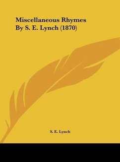 Miscellaneous Rhymes By S. E. Lynch (1870)