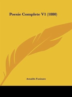 Poesie Complete V1 (1880) - Fusinato, Arnaldo