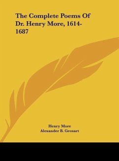 The Complete Poems Of Dr. Henry More, 1614-1687