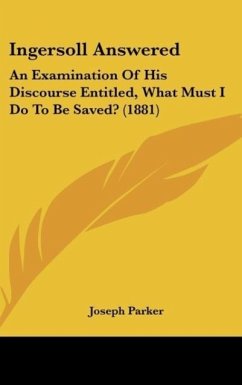 Ingersoll Answered - Parker, Joseph